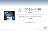 UL HPC School 2017 - Université du Luxembourg · PS9 tutorial sources: ... Maison du Nombre, ... UL HPC School 2017 N. Title: UL HPC School 2017 - PS9: [Advanced] Prototyping with