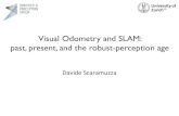 Visual Odometry and SLAM: past, present, and the … Scaramuzza Visual Odometry and SLAM: past, present, and the robust-perception age