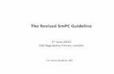 The Revised SmPCGuideline - Drug Information Association patrick salmon.pdf · The Revised SmPCGuideline ... Module 4 Non-clinical Module ... • • XX isis contraindicatedcontraindicated