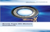 Brush Type Manual - gd-ots.com€¦ · Brush Type DC Motors Handbook. ... available in a broad range of frame sizes (1.125” ... units,power,torque,and time constants are