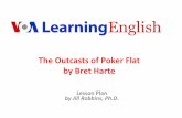 TheOutcastsofPokerFlat byBretHarte - docs.  Outcasts$of$Poker$Flatâ€‌$by$Bret$Harte$|AmericanStories$|$VOA$Learning$English$$$ $ 2$   d