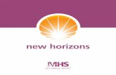 new horizons€¦ · Karen Lehman Rick Stiffney Laurie Nafziger In 2016, MHS assessed its need to grow and adapt to the ever-changing environment of health and human services.