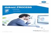 dokoni PROCESS - konicaminolta.eu Mobile – Optimise for the device platform of user’s choice – Delivery of photos, videos and other data directly to the user’s workfl ow Search