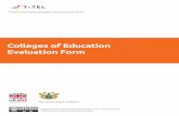 Colleges of Education Evaluation Form - T-TEL Development/QA-APPENDIX-H.pdf4 Colleges of Education Evaluation Form LEADERSHIP AND MANAGEMENT ... course materi- als etc? How rigorous
