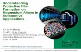 Understanding Protective Film Formation by Magnesium Alloys in Automotive Applications ·  · 2014-07-21Understanding Protective Film Formation on Magnesium Alloys in Automotive