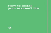 How to install your ecobee3 lite - The Home Depot to install your ecobee3 lite You have joined a growing community of people who want to conserve energy, save money and do something
