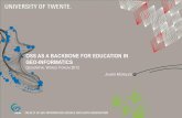 OSS AS A BACKBONE FOR EDUCATION IN GEO-INFORMATICS Morales.pdf · 03/05/2012 · OSS AS A BACKBONE FOR EDUCATION IN GEO-INFORMATICS ... Institute of Surveying and Mapping ... Web