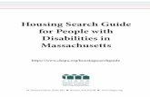 Housing Search Guide for People with Disabilities in ... · Housing Search Guide for People with Disabilities in Massachusetts 18 Tremont Street, Suite 401 l Boston, MA 02108 l ...