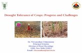 Drought Tolerance of Crops: Progress and Challenges€¦ · drought that further strengthened the opinion that drought tolerance is ... drought tolerance under naturally-occurring