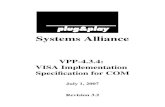 VISA Implementation Specification for COM - IVI … S…  · Web view · 2015-06-26VPP-4.3.4: VISA Implementation Specification for COM. July 1, 2007. Revision 3.2. Systems Alliance.