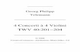 4 Concerti à 4 Violini TWV 40:201−204 - · PDF fileGeorg Philipp Telemann 4 Concerti à 4 Violini TWV 40:201−204 _____ Concerto à 4 Violini No. 1 TWV 40:201 Largo 1 − Allegro