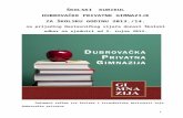 ŠKOLSKI KURIKULUM - Privatna Gimnazija Dubrovnik ...pg-dubrovnik.net/wp-content/uploads/2013/10/kurikul.doc · Web viewpriprave za natjecanja – po potrebi Zadaće: Razvijati jezične