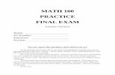 MATH 100 PRACTICE FINAL EXAM - mars.utm.edu 100 Practice Final Exam... · MATH 100 PRACTICE FINAL EXAM Lecture Version Name: ID Number: Instructor: Section: Do not open this booklet