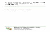 NATIONAL STANDARD PNS/BAFS 183:2016 Organic Soil Amendments Foreword The Philippine National Standard (PNS) for Organic Fertilizer was established and adopted in 2008 with substantial