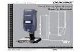 Dual Servo Spin Welder - DUKANE · recognize the consequences. ... and lower limits of weld time, rotations, angular orientation, energy, ... Dual Servo Spin Welder in any way unless