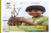Coral Triangle Day 2013 - Pandaassets.panda.org/downloads/coral_triangle_day_2013... · this groundswell of enthusiasm in celebrating Coral Triangle Day 2013,” CTI-CFF Chair ...