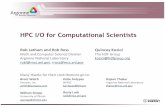 HPC I/O for Computational Scientists - MCSpress3.mcs.anl.gov/atpesc/files/2015/03/hpc-aug7-830.pdf · HPC I/O for Computational Scientists BrentWelch ... – Pointto&emerging&and&future&trends&in&HPC&I/O