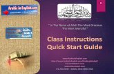Class Instructions Quick Start Guide - Arabic In English Instructions Quick Start Guide ... of the Qurâ€™an â€œTajweedâ€‌. ... If you have a visual impairment or you