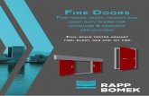 Fire Doors - Rapp Bomek  scale tested against Fire, blast, gas and jet Fire Fire Doors Fire-rated heavy, medium and light duty doors For oFFshore  onshore applications
