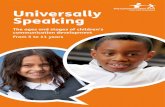 Universally Speaking - The Communication Trust€¦ · communication skills, ... Universally Speaking is a series of 3 booklets for anyone who works with ... ‘everybody’s business’.