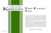 Tire Excise Tax - Kansas Department of Revenue Excise Tax Kansas tire retailers and new vehicle dealers are required to collect and pay the Kansas Tire Excise Tax. This publication