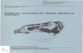 HABITAT SUITABILITY INDEX MODELS: OSPREY SUITABILITY INDEX MODELS: OSPREY by Sandra L. Vana-Miller Department of Fishery and Wildlife Biology Colorado State …
