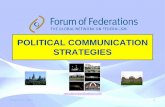 POLITICAL COMMUNICATION STRATEGIES - …€“plan - flexibility ... –feed-back system: stakeholders –press/PR-unit ... Web statistics 8 POLITICAL COMMUNICATION STRATEGIES Target
