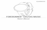 FORERUNNER® Owner’s Manual 645/645 MUSICstatic.garmin.com/pumac/Forerunner_645_OM_EN.pdf · Introduction WARNING See the Important Safety and Product Information guide in the product