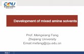Development of mixed amine solvents - SINTEF of mixed amine solvents ... MDEA+TETA, AEEA,DETA,PZ. Total concentration 30% ... -lean solution and CO. 2-rich solution.