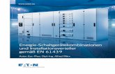 Energie-Schaltgerätekombinationen und Installationsverteiler gemäß EN 61439pub/@europe/@electrical/... · Energie-Schaltgerätekombinationen und Installationsverteiler gemäß