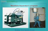 Westfalia Separator Mineraloil Systems GmbHs program DL... · Mechanical Separation Westfalia Separator Mineraloil Systems GmbH 2014/1/28 Yang Lu Hui, Systems Dept. Guangzhou 3 Programs
