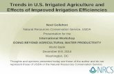 Trends in U.S. Irrigated Agriculture and Effects of ... Story/SDN/Water... · Effects of Improved Irrigation Efficiencies ... irrigation management & technology, water “conserved”