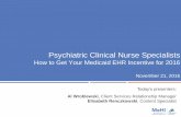 Psychiatric Clinical Nurse Specialists - MassTechmehi.masstech.org/sites/mehi/files/documents/Presentations/Webinars... · approved Psychiatric Clinical Nurse Specialists (PCNS) ...