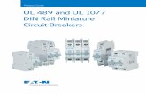 Product Guide UL 489 and UL 1077 DIN Rail Miniature … corporation UL 489 and UL 1077 DIN Rail Miniature Circuit Breakers 1 UL 489 and UL 1077 DIN Rail Miniature Circuit Breakers