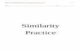 Similarity Practice - Washingtonville Central School District · order on a line so that AB = 2BC = CD. What is the ratio BD : ... Create the similarity statement from the diagram.