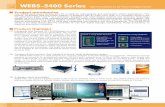 WEBS-5400 Series High Performance & Low Power ... WEBS-5400 Series High Performance & Low Power intelligent system Product Introduction The WEBS-5400 series fanless Box PC is ideal