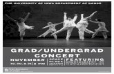 GRAD/UNDERGRAD CONCERT - Department of Dance | … · THE UNIVERSITY OF IOWA DEPARTMENT OF DANCE GRAD/UNDERGRAD CONCERT NOVEMBER 19, 20, & 21 8 ... Composer: Dario Marianelli; Songs: