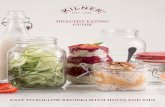 HEALTHY EATING GUIDE - Organisation Stationorganised.hsw.com.au/.../2016/12/KILNER-HEALTHY-EATING-GUIDE … · Fermentation is a natural process and has been around for ... sometimes