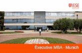 Executive MBA · Munich · The fee for the Executive MBA program commencing in September 2018 is €71,300. Scholarships IESE Business School offers a scholarship program for