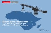 The Gulf’s push into African infrastructure · Risk and reward: The Gulf’s push into African ... Sub-Saharan Africa’s infrastructure spending/needs versus ... The Gulf’s push
