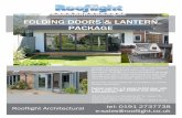 FOLDING DOORS & LANTERN PACKAGE ·  · 2017-12-18skilled fabricators and strict quality control procedures, ensuring a perfect solution to any requirement. Rooflight Architectural