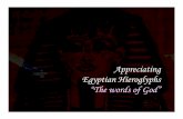 Appreciating Egyptian Hieroglyphs “The words of God”tamilheritage.org/kidangku/DrSwaminathan/scripts/03_Egyptian... · AMONG ALL the scripts, current or extinct, Egyptian hieroglyphs