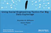 Using Social Engineering Tactics For Big Data Espionage · Using Social Engineering Tactics For Big Data Espionage ... Measurement Experimentation ... How Does This Fit Into Social