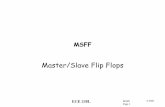 Master/Slave Flip Flops - New Mexico's Flagship University ...zbaker/ece238/labs/lab5/05.5lab.pdf · Master/Slave Flip Flops. MSFF Page 2 ... Oscillator (Toggle Circuit) Operation