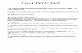 08 FRU parts list 7700 - office.xerox.com Quick Reference Guide - FRU Parts Lists 8-215 FRU Parts List This topic provides a list of Field Replaceable Units (FRUs) for the Phaser 7700