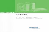 User Manual PCM-2680 - Advantechdownloadt.advantech.com/ProductFile/Downloadfile1/1-MU3OVK/PCM... · User Manual PCM-2680 2-Port CAN-Bus Mini PCIe ... persons other than repair personnel