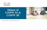 Status of CISPR 32 & CISPR 35 - IEEE Entity Web Hosting of CISPR 32 & CISPR 35 . ... Standards I have a passion for editing standards? ... Process 2 step process was finally adopted
