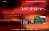 Toff-coated Products - 東京製綱株式会社 products provide a new form of rust prevention. Toff-coated products provide excellent resistance to corrosion, acid, and alkali, through