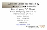 Developing QC Plans - Thermo Fisher Scientifictools.thermofisher.com/content/sfs/brochures/ThermoWebinar4-2014.pdfReview of Plan for Developing QC Plans ... – However, the lab can