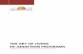 the art of living DE-ADDICTION PROGRAMS art of living de-addiction programs awareness, rehabilitation, community mobilisation & advocacy